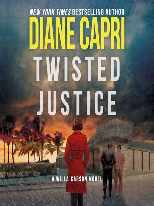 Title details for Twisted Justice by Diane Capri - Wait list